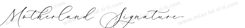 Motherland Signature字体转换
